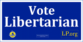 Libertarian yard sign - back