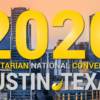 2020 Libertarian National Convention in Austin, Texas